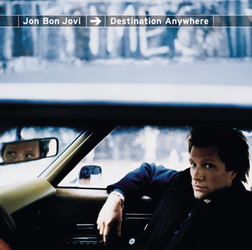 Jon Bon Jovi : Destination Anywhere